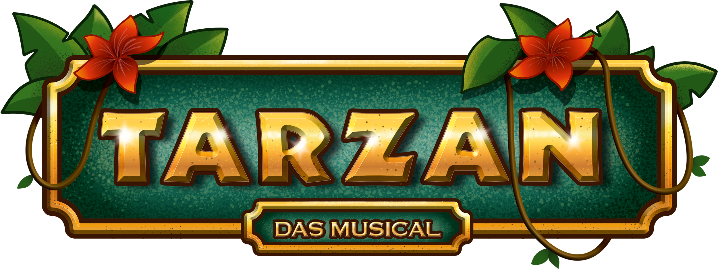 Goldene, schimmernde Schrift „Tarzan – das Musical“ auf einem smaragdgrünen Schild mit Blättern und roten Blüten im Dschungelstil.